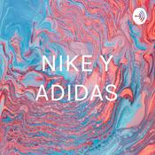 Podcast NIKE Y ADIDAS