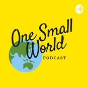 Podcast One Small World