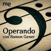 Podcast Operando con Ramon Gener