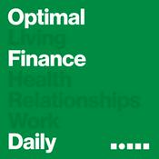 Podcast Optimal Finance Daily - Financial Independence and Money Advice