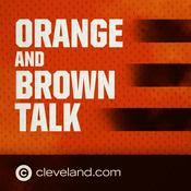 Podcast Orange and Brown Talk: Cleveland Browns Podcast