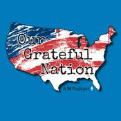 Podcast Our Grateful Nation