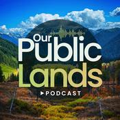 Podcast Our Public Lands