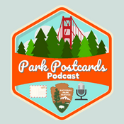 Podcast Park Postcards Podcast | Golden Gate National Recreation Area