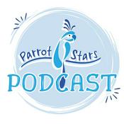 Podcast Parrot Stars Podcast