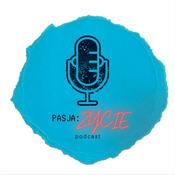 Podcast Pasja: Życie