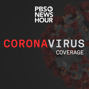 Podcast PBS News Hour - Novel Coronavirus