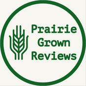 Podcast Prairie Grown Reviews: The Podcast