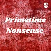 Podcast Primetime Nonsense