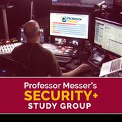 Podcast Professor Messer's Security+ Study Group