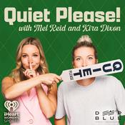 Podcast Quiet Please! With Mel and Kira