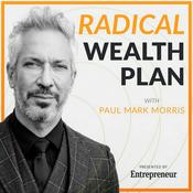 Podcast Radical Wealth Plan