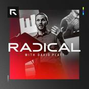 Podcast Radical with David Platt