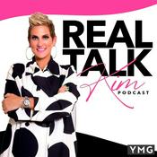 Podcast Real Talk Kim