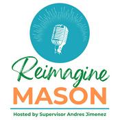 Podcast Reimagine Mason