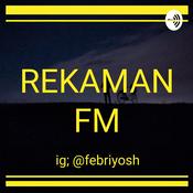 Podcast REKAMAN FM