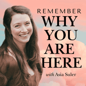 Podcast Remember Why You Are Here