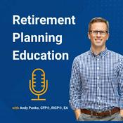 Podcast Retirement Planning Education, with Andy Panko