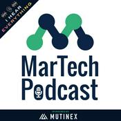 Podcast MarTech Podcast ™ // Marketing + Technology = Business Growth