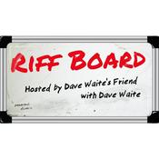 Podcast Riff Board