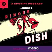 Podcast Ringer Dish