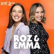 Podcast Roz and Emma on 2FM