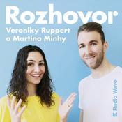 Podcast Rozhovor Veroniky Ruppert a Martina Minhy