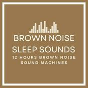 Podcast Brown Noise Sleep Sounds