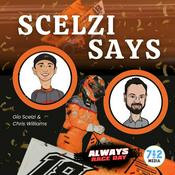 Podcast Scelzi Says