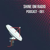 Podcast SHINEOMPC001 - Shine Om Radio Presents: Mr Progressive