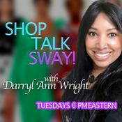 Podcast Shop Talk Sway!