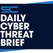 Podcast Daily Cyber Threat Brief