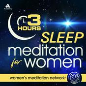 Podcast Sleep Meditation for Women 3 HOURS