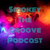 Podcast Smokey The Groove Podcast