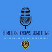 Podcast Somebody Knows Something