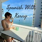 Podcast Spanish With Kerry