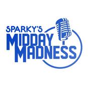 Podcast Sparky's Midday Madness