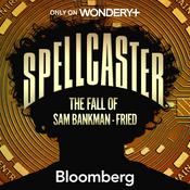 Podcast Spellcaster: The Fall of Sam Bankman-Fried