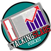 Podcast Stacking Slabs