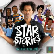 Podcast Star Stories with Toure`