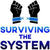 Podcast Surviving The System