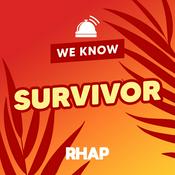 Podcast RHAP: We Know Survivor