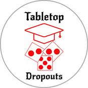 Podcast TableTop Dropouts