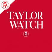 Podcast Taylor Watch