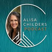 Podcast The Alisa Childers Podcast