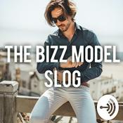 Podcast The Bizz Model Slog!