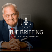 Podcast The Briefing with Albert Mohler