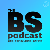 Podcast The BS Podcast