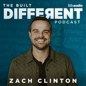 Podcast The Built Different Podcast with Zach Clinton