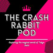 Podcast The Crash Rabbit Pod